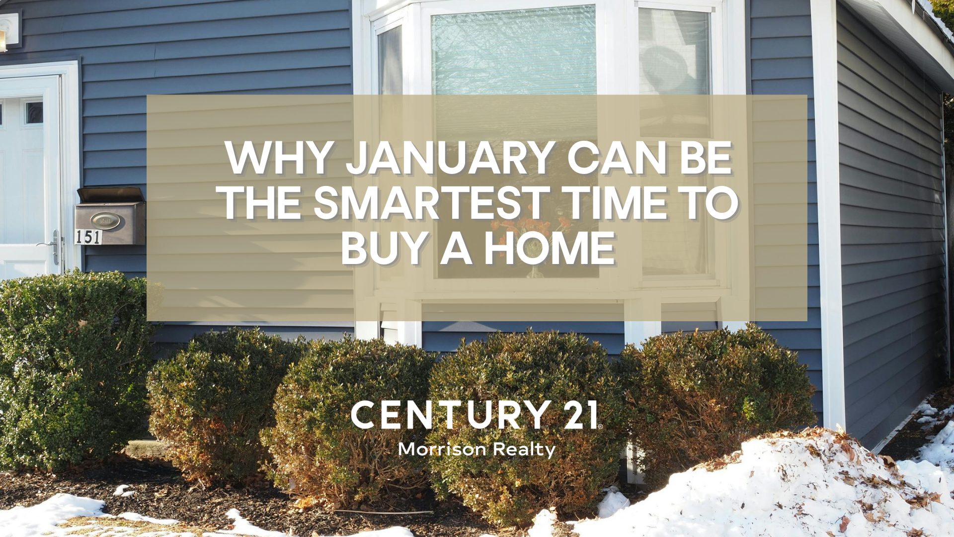 Why January Can Be the Smartest Time To Buy a Home